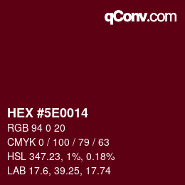 Color code: HEX #5E0014 | qconv.com