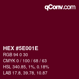 Color code: HEX #5E001E | qconv.com