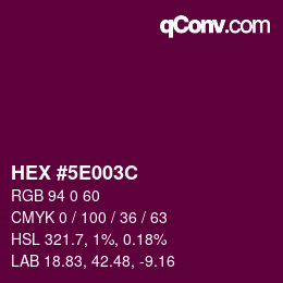 Color code: HEX #5E003C | qconv.com