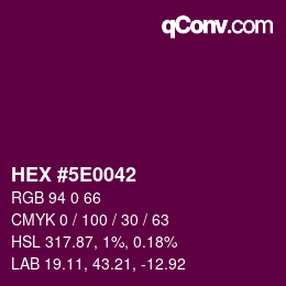 Color code: HEX #5E0042 | qconv.com