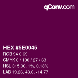Color code: HEX #5E0045 | qconv.com
