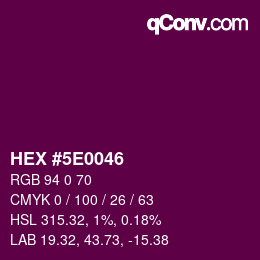 Color code: HEX #5E0046 | qconv.com