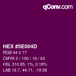 Color code: HEX #5E004D | qconv.com