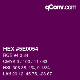 Color code: HEX #5E0054 | qconv.com