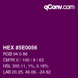 カラーコード: HEX #5E0056 | qconv.com