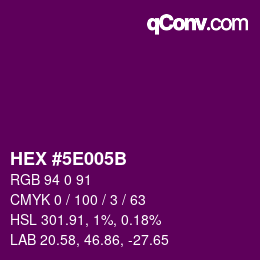カラーコード: HEX #5E005B | qconv.com