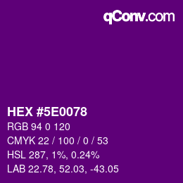 Color code: HEX #5E0078 | qconv.com