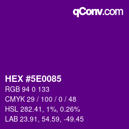 Color code: HEX #5E0085 | qconv.com