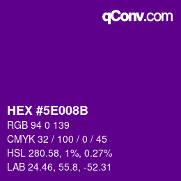 Color code: HEX #5E008B | qconv.com