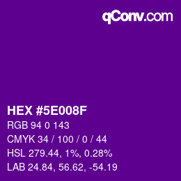 Farbcode: HEX #5E008F | qconv.com