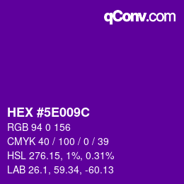 Farbcode: HEX #5E009C | qconv.com