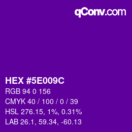 Color code: HEX #5E009C | qconv.com