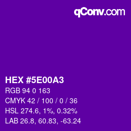 Color code: HEX #5E00A3 | qconv.com