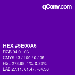 カラーコード: HEX #5E00A6 | qconv.com