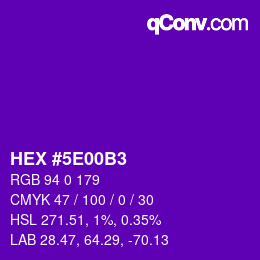 Color code: HEX #5E00B3 | qconv.com