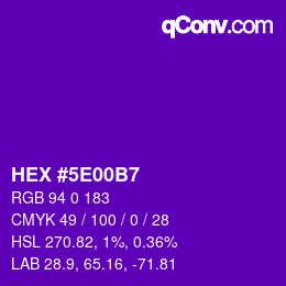 Color code: HEX #5E00B7 | qconv.com