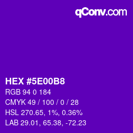 カラーコード: HEX #5E00B8 | qconv.com