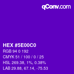 Farbcode: HEX #5E00C0 | qconv.com