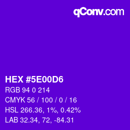 カラーコード: HEX #5E00D6 | qconv.com