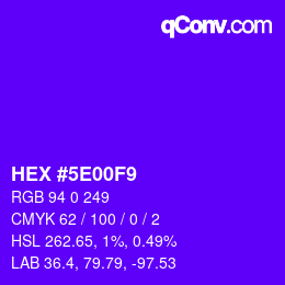 Color code: HEX #5E00F9 | qconv.com