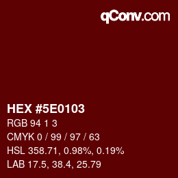 Color code: HEX #5E0103 | qconv.com