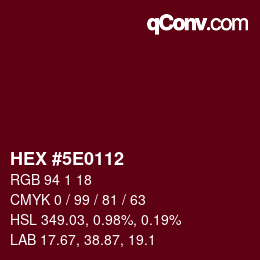 Color code: HEX #5E0112 | qconv.com