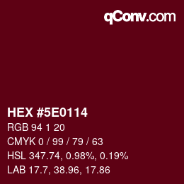 カラーコード: HEX #5E0114 | qconv.com