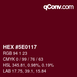 Color code: HEX #5E0117 | qconv.com