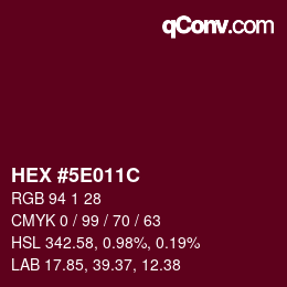 Color code: HEX #5E011C | qconv.com