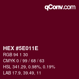 Color code: HEX #5E011E | qconv.com