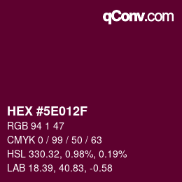 Color code: HEX #5E012F | qconv.com