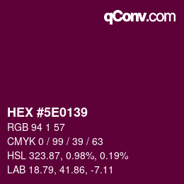 Color code: HEX #5E0139 | qconv.com