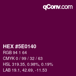 Color code: HEX #5E0140 | qconv.com