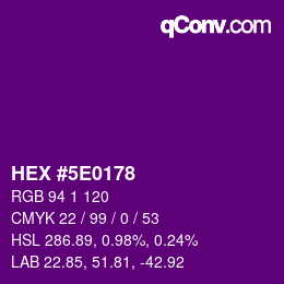 Color code: HEX #5E0178 | qconv.com