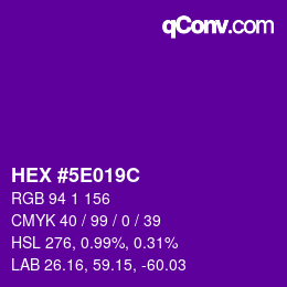 カラーコード: HEX #5E019C | qconv.com