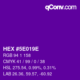 カラーコード: HEX #5E019E | qconv.com