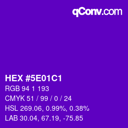 Color code: HEX #5E01C1 | qconv.com