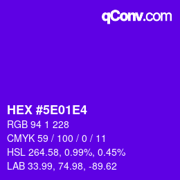 Color code: HEX #5E01E4 | qconv.com