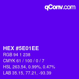 Color code: HEX #5E01EE | qconv.com
