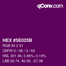 カラーコード: HEX #5E025B | qconv.com