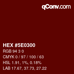 Color code: HEX #5E0300 | qconv.com