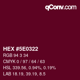 Color code: HEX #5E0322 | qconv.com