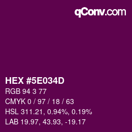 カラーコード: HEX #5E034D | qconv.com
