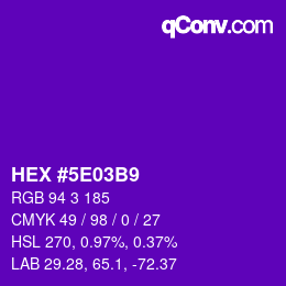 カラーコード: HEX #5E03B9 | qconv.com