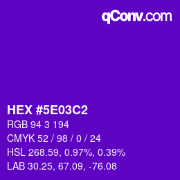 カラーコード: HEX #5E03C2 | qconv.com