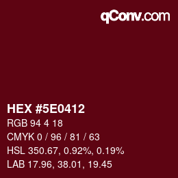 Color code: HEX #5E0412 | qconv.com