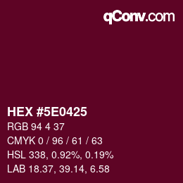 カラーコード: HEX #5E0425 | qconv.com