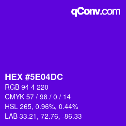 Color code: HEX #5E04DC | qconv.com