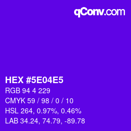 カラーコード: HEX #5E04E5 | qconv.com