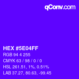 Color code: HEX #5E04FF | qconv.com
